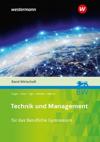 Abbildung von: Technik und Management - Westermann Berufliche Bildung