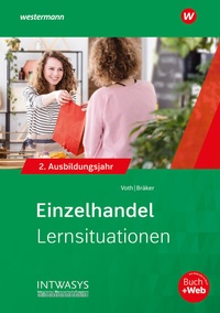 Abbildung von: Einzelhandel nach Ausbildungsjahren - Westermann Berufliche Bildung