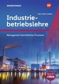 Cover: Industriebetriebslehre - Management betrieblicher Prozesse - Westermann Berufliche Bildung