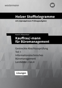 Abbildung von: Holzer Stofftelegramme Baden-Württemberg - Kauffrau/-mann für Büromanagement - Westermann Berufliche Bildung