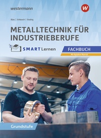 Enlarge image Cover: Metalltechnik für Industrieberufe - Westermann Berufliche Bildung