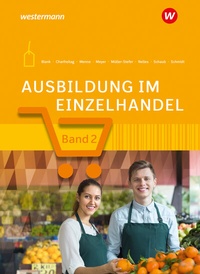 Abbildung von: Ausbildung im Einzelhandel - Westermann Berufliche Bildung