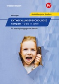 Cover: Entwicklungspsychologie kompakt f&uuml;r sozialp&auml;dagogische Berufe - Westermann Berufliche Bildung