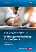 Cover: Pr&uuml;fungsvorbereitung f&uuml;r die handwerklichen Elektroberufe - Westermann Berufliche Bildung