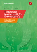 Cover: Technische Mathematik f&uuml;r Elektroberufe in Industrie und Handwerk - Westermann Berufliche Bildung