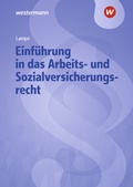 Cover: Einf&uuml;hrung in das Arbeits- und Sozialversicherungsrecht - Westermann Berufliche Bildung