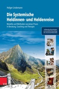 Cover: Die Systemische Heldinnen- und Heldenreise - Vandenhoeck & Ruprecht