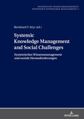 Cover: Systemic Knowledge Management and Social Challenges Systemisches Wissensmanagement und soziale Herausforderungen - Peter Lang Verlag