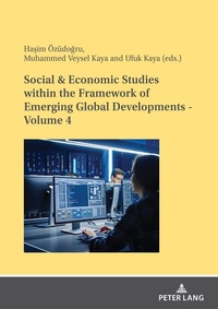 Abbildung von: Social & Economic Studies within the Framework of Emerging Global Developments - Volume 4 - Peter Lang Verlag