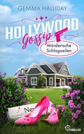 Cover: Hollywood Gossip - M&ouml;rderische Schlagzeilen - beTHRILLED