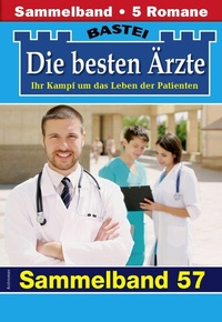 Abbildung von: Die besten Ärzte - Sammelband 57 - Bastei Lübbe