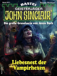 Abbildung von: John Sinclair 2371 - Bastei Lübbe