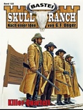 Cover: Skull-Ranch 122 - Bastei L&uuml;bbe