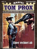 Cover: Tom Prox 137 - Bastei L&uuml;bbe