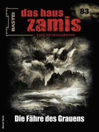 Abbildung von: Das Haus Zamis 83 - Bastei Lübbe