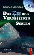 Cover: Das Eis der vergessenen Seelen - BoD - Books on Demand