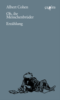 Cover: Oh, ihr Menschenbr&uuml;der - &ccedil;a-ira-Verlag
