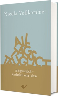 Abbildung von: Alltagstauglich - Christliche Verlagsgesellschaft