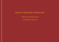 Abbildung von: Gemalt. Gezeichnet. Gestochen - J.H.Röll Verlag