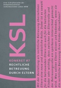 Cover: Rechtliche Betreuung durch Eltern - Kompetenzzentren Selbstbestimmt Leben NRW