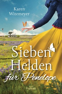 Abbildung von: Sieben Helden für Penelope - Francke-Buch
