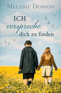 Abbildung von: Ich verspreche, dich zu finden - Francke-Buch