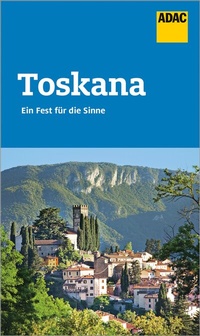 Abbildung von: ADAC Reiseführer Toskana - ADAC Reiseführer