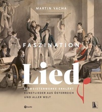 Abbildung von: Faszination Lied - 50 Meisterwerke erklärt - KRAL