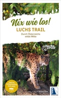 Cover: Nix wie los: LuchsTrail - KRAL