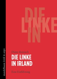 Enlarge image Cover: Die Linke in Irland - Mandelbaum Verlag eG