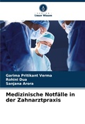Cover: Medizinische Notfaelle in der Zahnarztpraxis - Verlag Unser Wissen