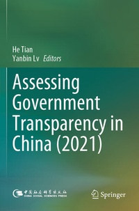 Enlarge image Cover: Assessing Government Transparency in China (2021) - Springer