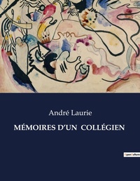Abbildung von: M?moires d'Un Coll?gien - Culturea