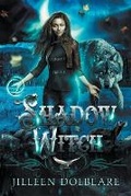 Cover: Shadow Witch - Ice Raven Publications