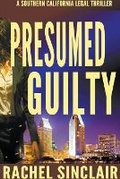 Cover: Presumed Guilty - Rachel Sinclair