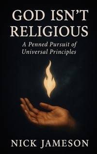 Enlarge image Cover: God Isn't Religious - Infinite of One Publishing