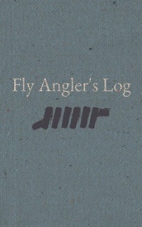 Enlarge image Cover: Fly Angler's Log - Fly Fish Mend