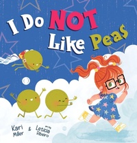 Enlarge image Cover: I Do Not Like Peas - KLM Publishing