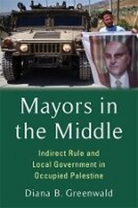 Abbildung von: Mayors in the Middle - Columbia University Press