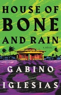 Cover: House of Bone and Rain - Mulholland Books