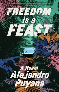 Abbildung von: Freedom Is a Feast - Little, Brown & Company