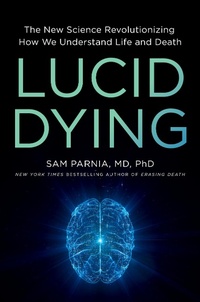 Abbildung von: Lucid Dying - Grand Central Publishing