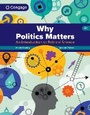 Cover: Why Politics Matters - Wadsworth Publishing Co Inc