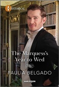 Cover: The Marquess's Year to Wed - Harlequin Historical