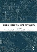 Cover: Lived Spaces in Late Antiquity - Routledge