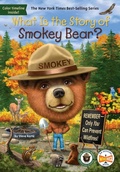 Cover: What Is the Story of Smokey Bear? - Penguin Workshop