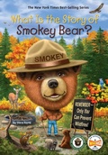 Cover: What Is the Story of Smokey Bear? - Penguin Workshop