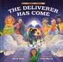 Cover: The Deliverer Has Come - Waterbrook Press (A Division of Random House Inc)