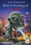 Cover: What Is the Story of Godzilla? - Penguin Workshop