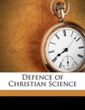 Cover: Defence of Christian Science - Nabu Press